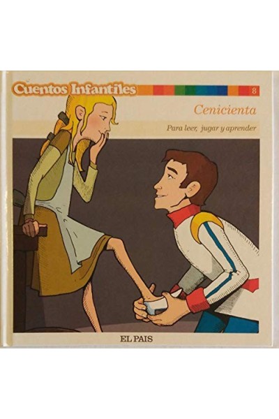 Cenicienta. Cuentos para Leer, Jugar y Aprender. Volumen 8
